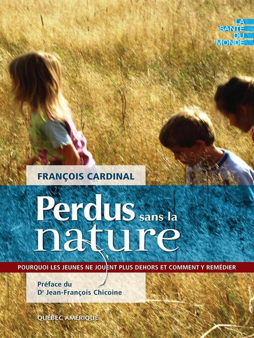 Title details for Perdus sans la nature by François Cardinal - Available